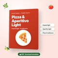 Ricettario Pizza & Aperitivo Light con piano pasti di 8 settimane